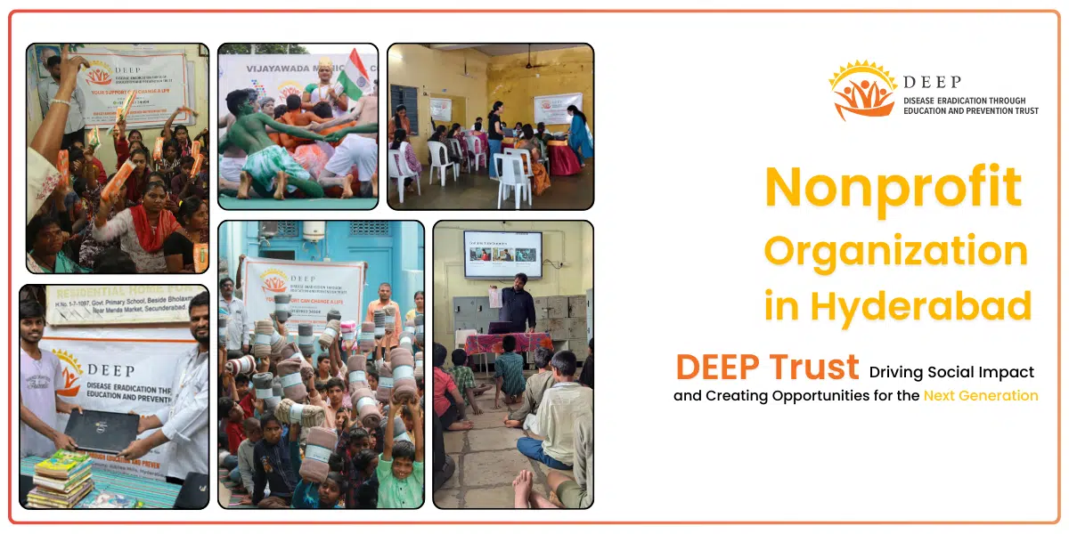 Discover how DEEP Trust, a top nonprofit organization in Hyderabad, India, addresses systemic social challenges with preventive healthcare, education support, and livelihood initiatives.